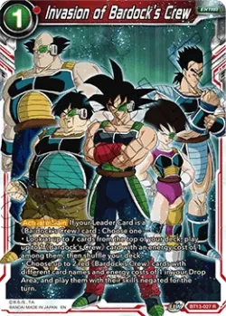 Invasion of Bardock's Crew #BT13-027 · Dragon Ball Super CCG