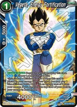Vegeta, Energy Fortification #BT13-040 · Dragon Ball Super CCG