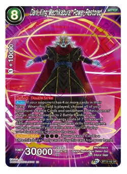Dark King Mechikabura, Power Restored 「BT13-142」「EN」