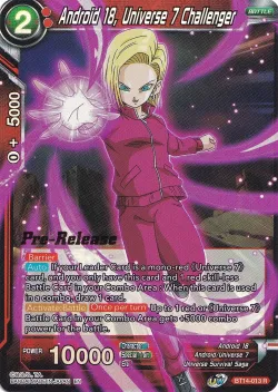 Android 18, Universe 7 Challenger #BT14-013 · Dragon Ball Super CCG