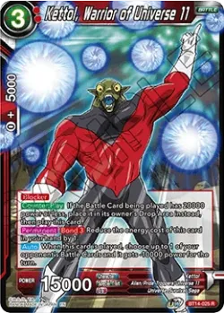 Kettol, Warrior of Universe 11 #BT14-025 · Dragon Ball Super CCG