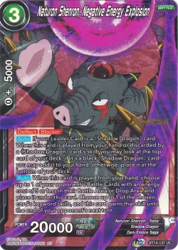 Naturon Shenron, Negative Energy Explosion 「BT14-137」「EN」
