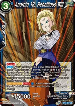 Android 18, Rebellious Will #BT17-047 · Dragon Ball Super CCG