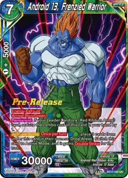 Android 13, Frenzied Warrior 「BT17-137」「EN」