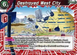 Destroyed West City #BT23-006 · Dragon Ball Super: Masters