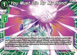 You Must Die By My Hand! #BT24-060 · Dragon Ball Super: Masters
