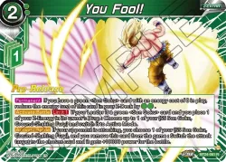 You Fool! #BT24-061 · Dragon Ball Super: Masters