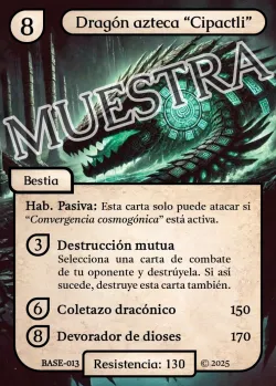 Dragón azteca "Cipactli" 「BASE 013/183」「ES」