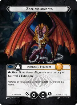 Zotz, Aislamiento 「CAMP-002」「ES」