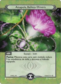 Amapola, Belleza Efímera — Deck Guerra Roja Zaykan #DGRZ-022 · Kodem TCG