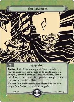 Ixim, Leyendas 「FYTE-037」「ES」