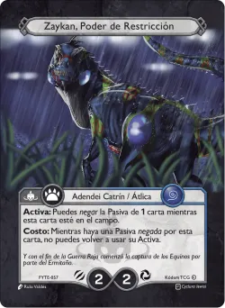 Zaykan, Poder de Restricción 「FYTE-057」「ES」
