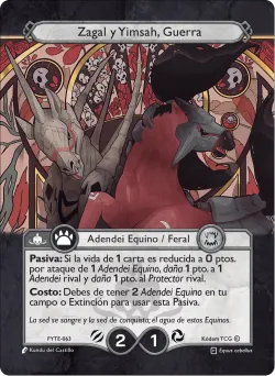 Zagal y Yimsah, Guerra 「FYTE-063」「ES」