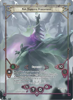 Ruk, Espectro Draconiano 「FYTE-ST1」「ES」