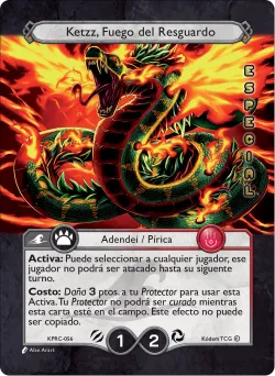 Ketzz, Fuego del Resguardo 「KPRC-056」「ES」