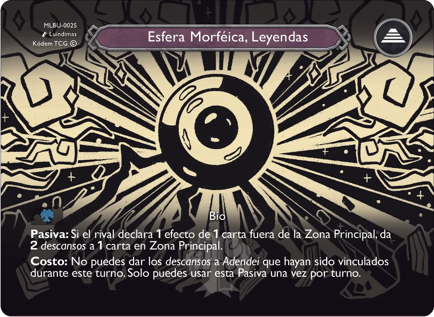 Esfera Morféica, Leyendas 「MLBU-002S」「ES」
