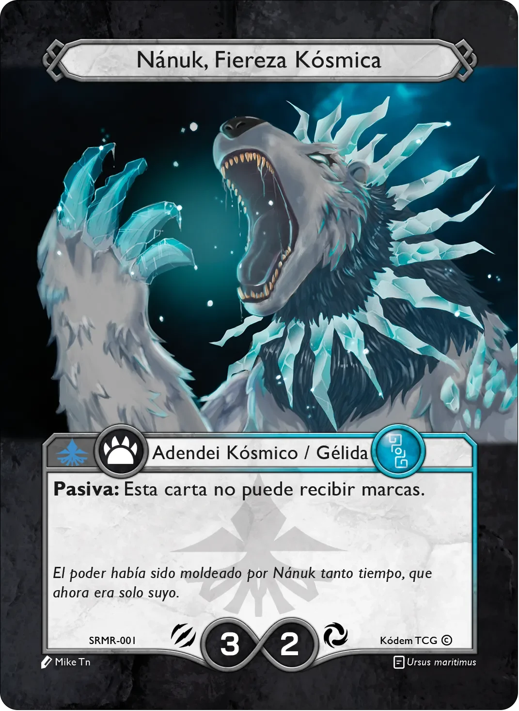Nánuk, Fiereza Kósmica 「SRMR-001」「ES」