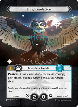 Enis, Revelación 「RMR-001」「ES」