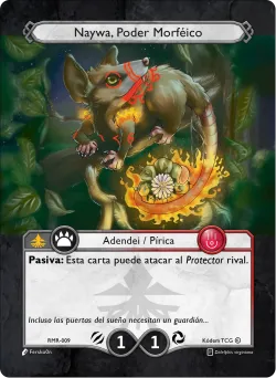 Naywa, Poder Morféico 「RMR-009」「ES」