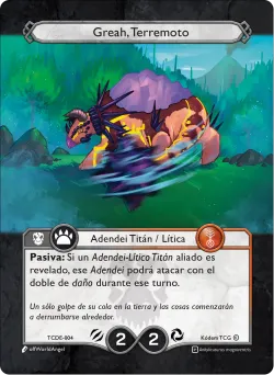 Greah, Terremoto 「TCDE-004」「ES」