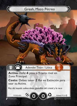 Greah, Mazo Pétreo 「TCOO-022」「ES」
