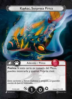 Kaykac, Sorpresa Pírica 「TCOO-039」「ES」
