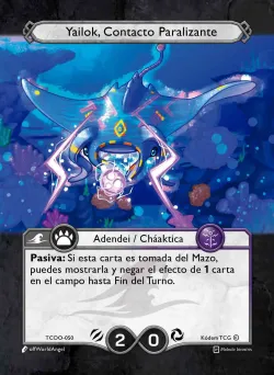Yailok, Contacto Paralizante 「TCOO-050」「ES」