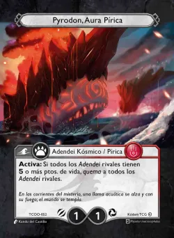 Pyrodon, Aura Pírica 「TCOO-052」「ES」