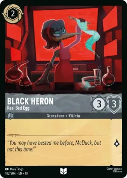 Black Heron - Real Bad Egg #182 · Disney Lorcana