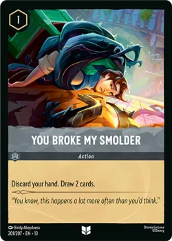 You Broke My Smolder 「13-201」「EN」