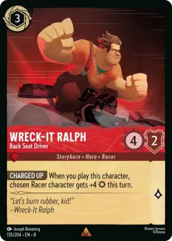 Wreck-It Ralph - Back Seat Driver #135 · Disney Lorcana
