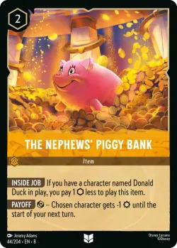 The Nephews' Piggy Bank #44 · Disney Lorcana