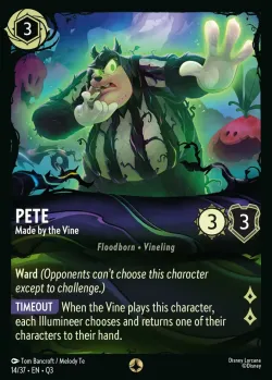 Pete - Made by the Vine #14 · Disney Lorcana