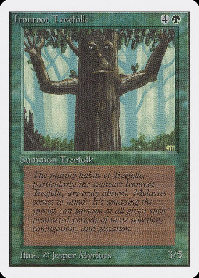 Ironroot Treefolk 「2ED/204」「EN」