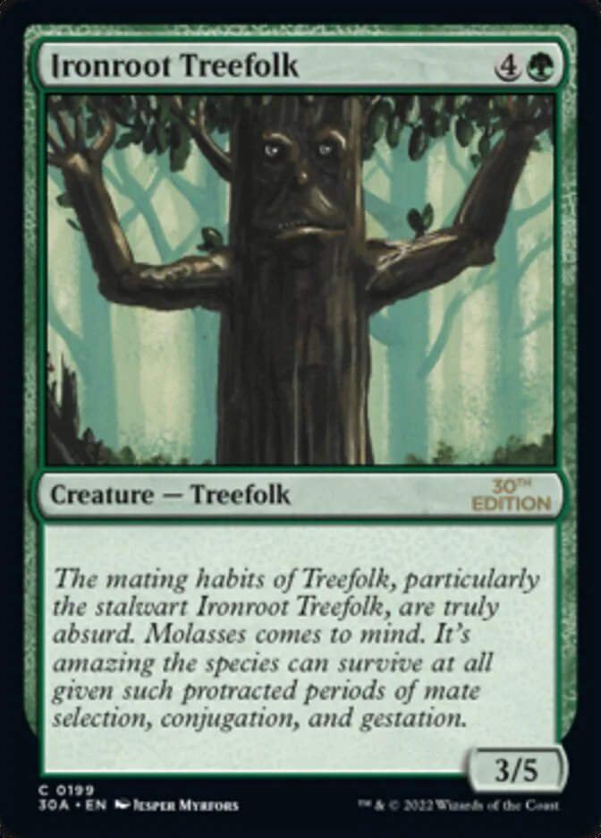 Ironroot Treefolk 「30A/199」「EN」