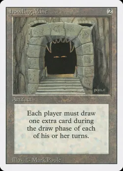 Howling Mine #251 · Magic: The Gathering