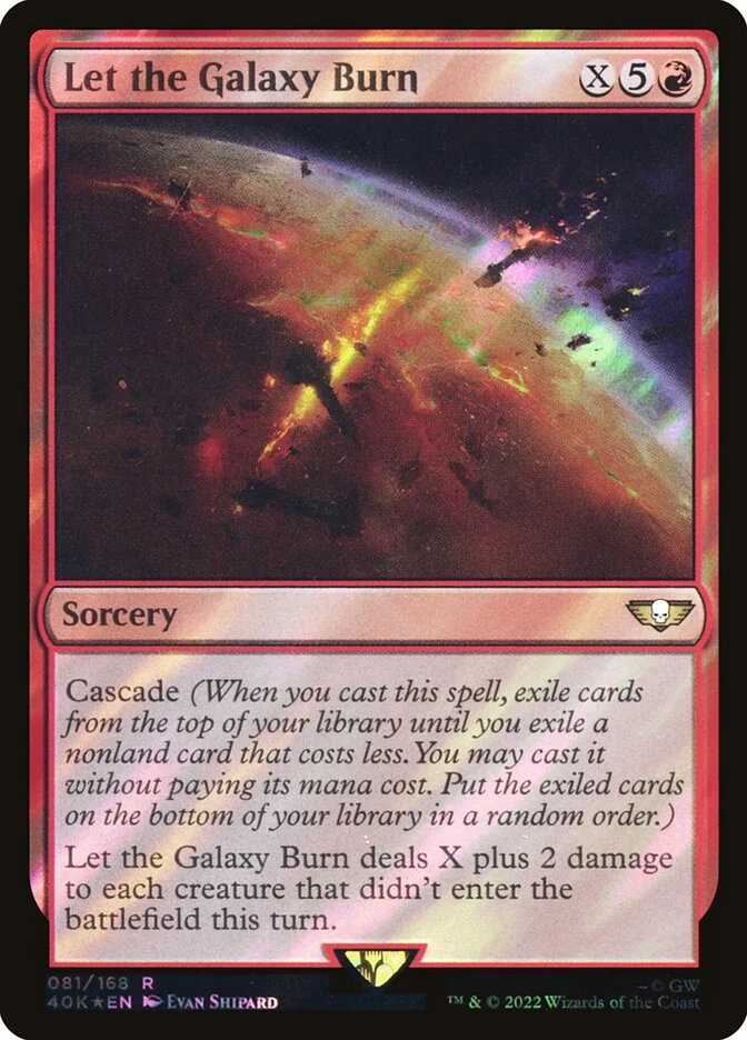 Let the Galaxy Burn 「40K/81★」「EN」