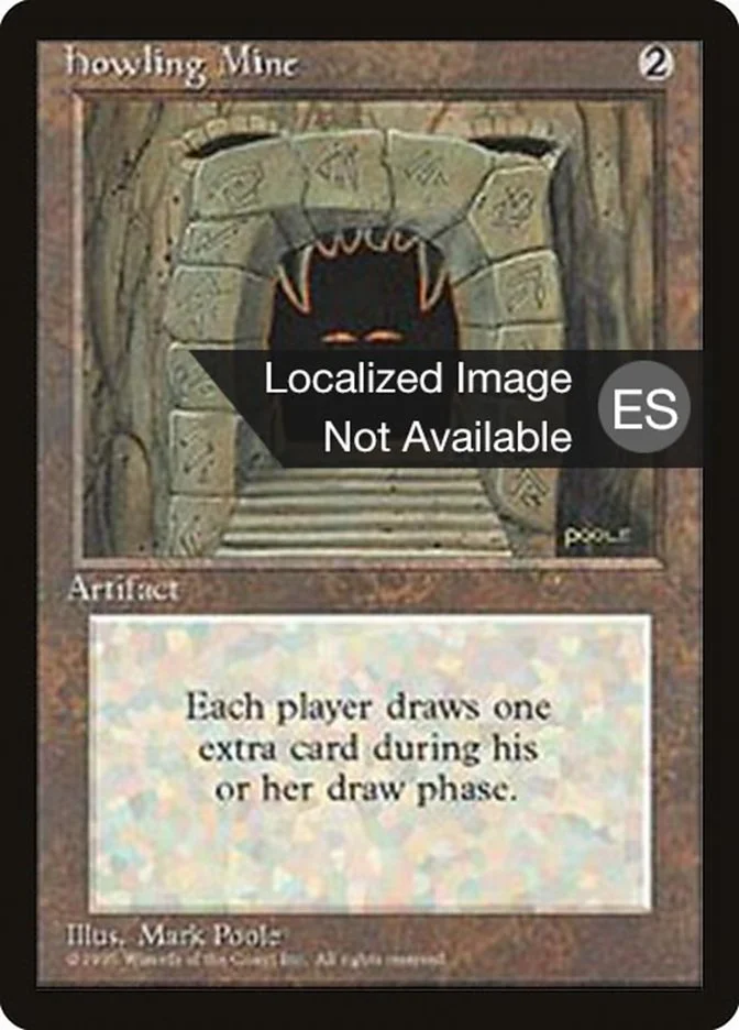 Howling Mine 「4BB/325」「EN」