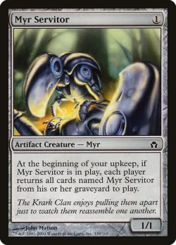 Myr Servitor 「5DN/139」「EN」