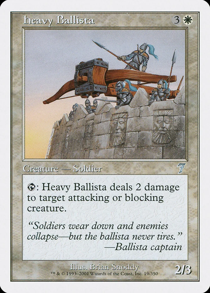 Heavy Ballista 「7ED/19」「EN」