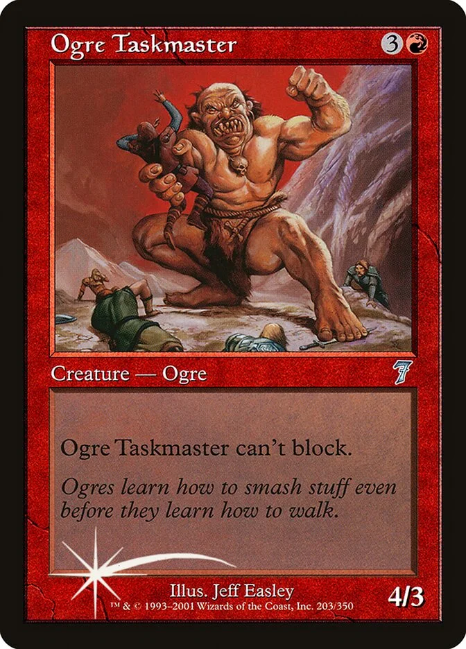 Ogre Taskmaster 「7ED/203★」「EN」