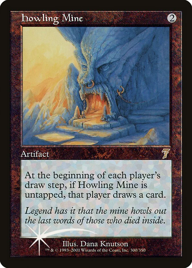 Howling Mine 「7ED/300★」「EN」