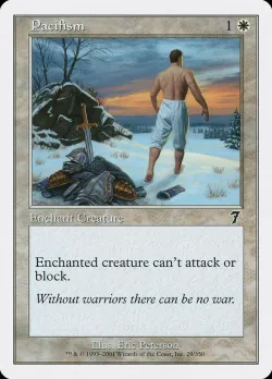 Pacifism #29 · Magic: The Gathering