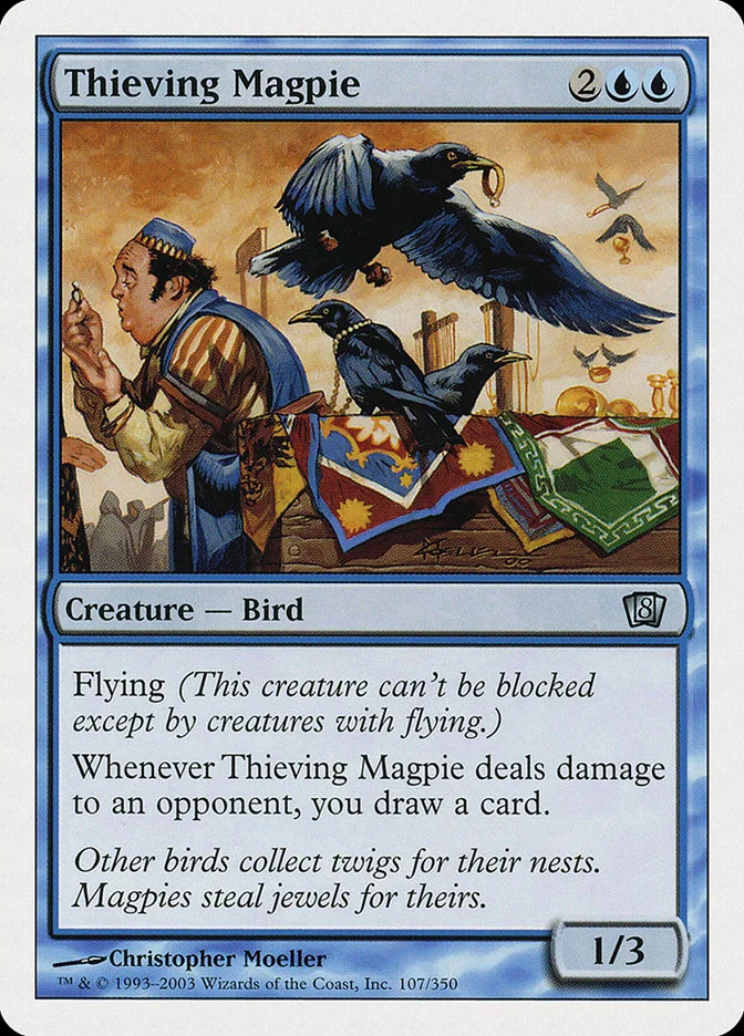 Thieving Magpie 「8ED/107」「EN」
