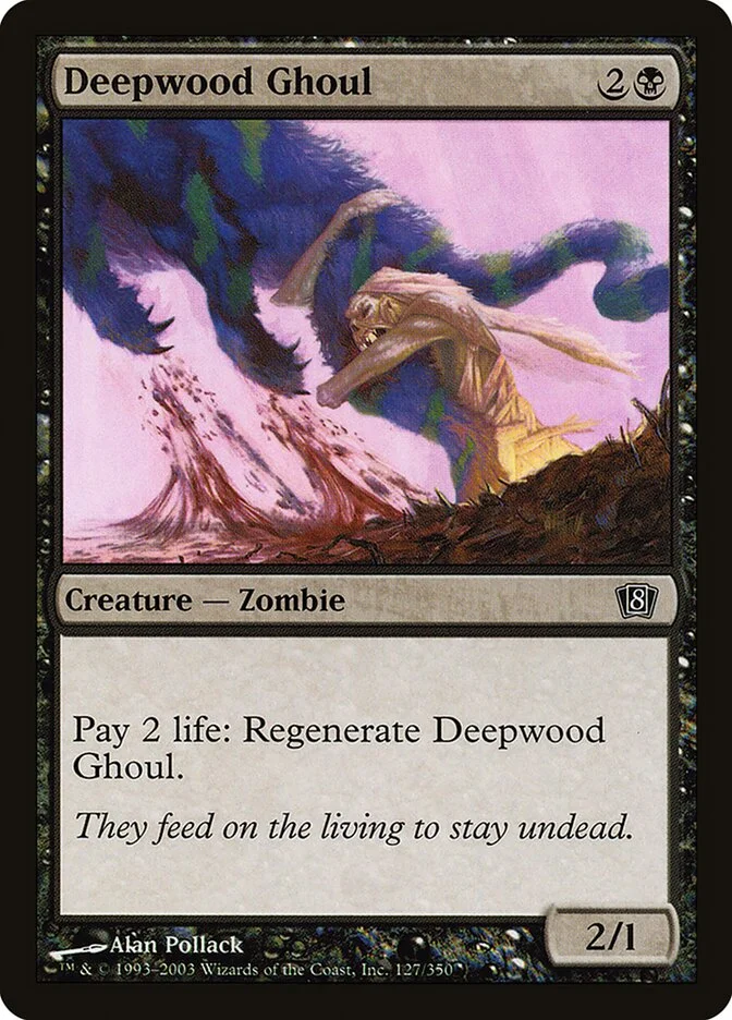 Deepwood Ghoul 「8ED/127★」「EN」