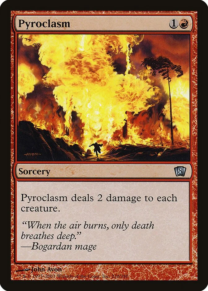 Pyroclasm 「8ED/210★」「EN」