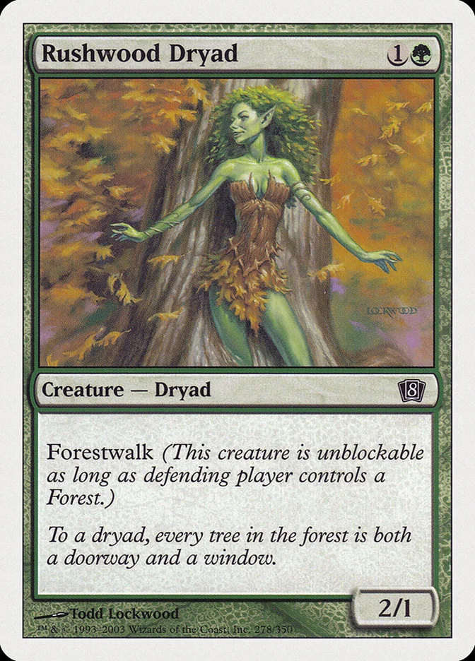 Rushwood Dryad 「8ED/278」「EN」