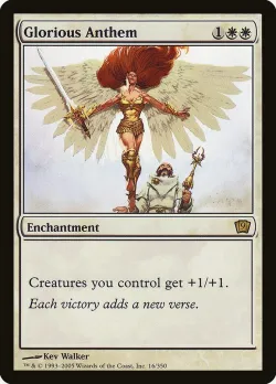 Glorious Anthem #16★ · Magic: The Gathering