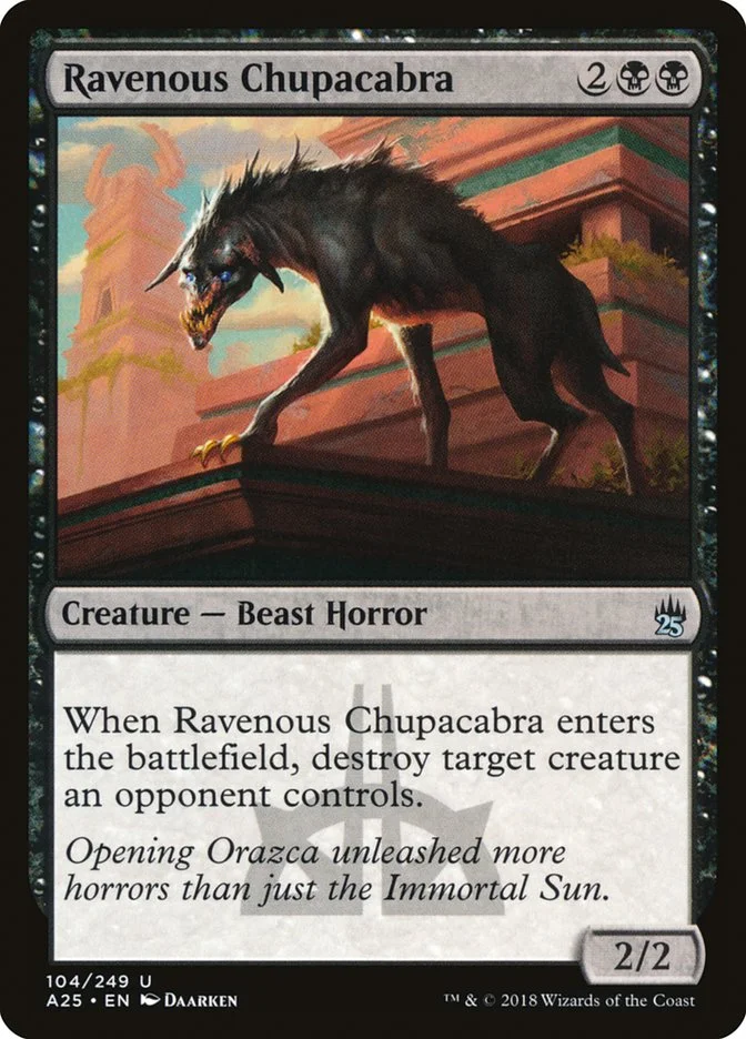 Ravenous Chupacabra 「A25/104」「EN」