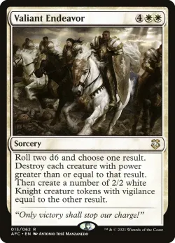 Valiant Endeavor #13 · Magic: The Gathering